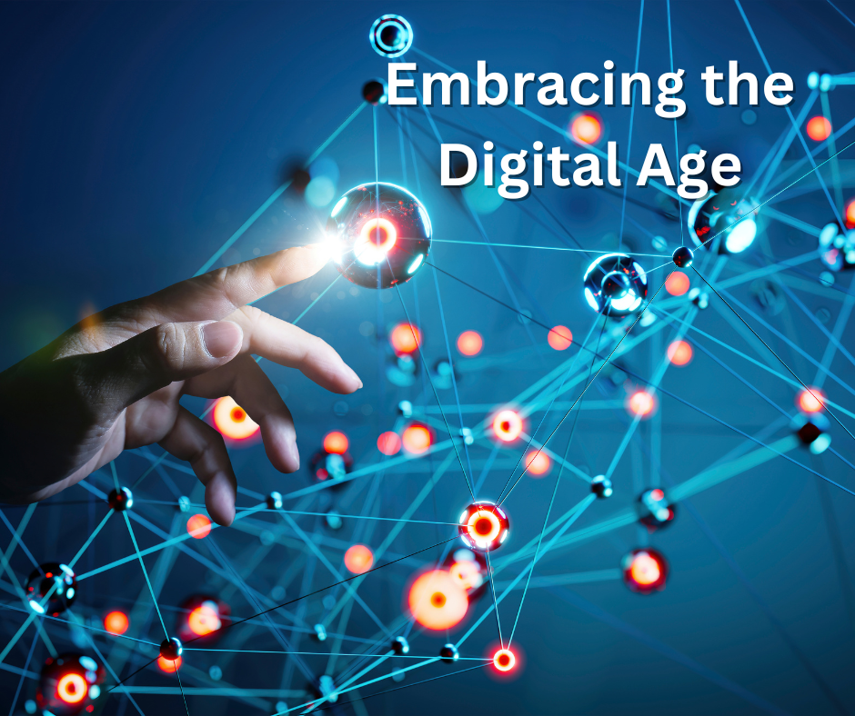 The Advantages for Businesses in Embracing the Digital Age
